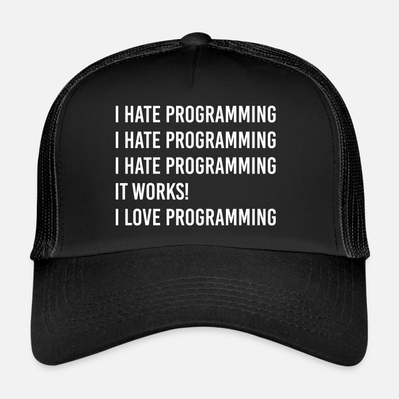 I hate programming, I love programming Trucker Cap