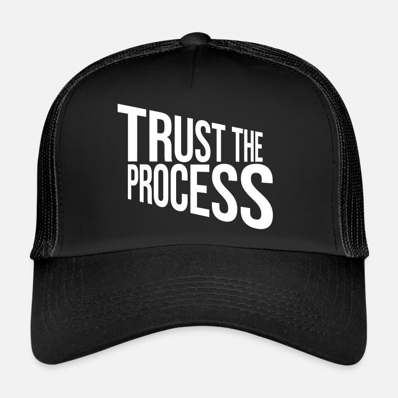 trust the process Zitat Trucker Cap