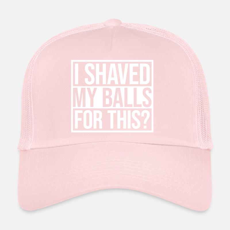 Je me suis rasé les couilles Casquette trucker 