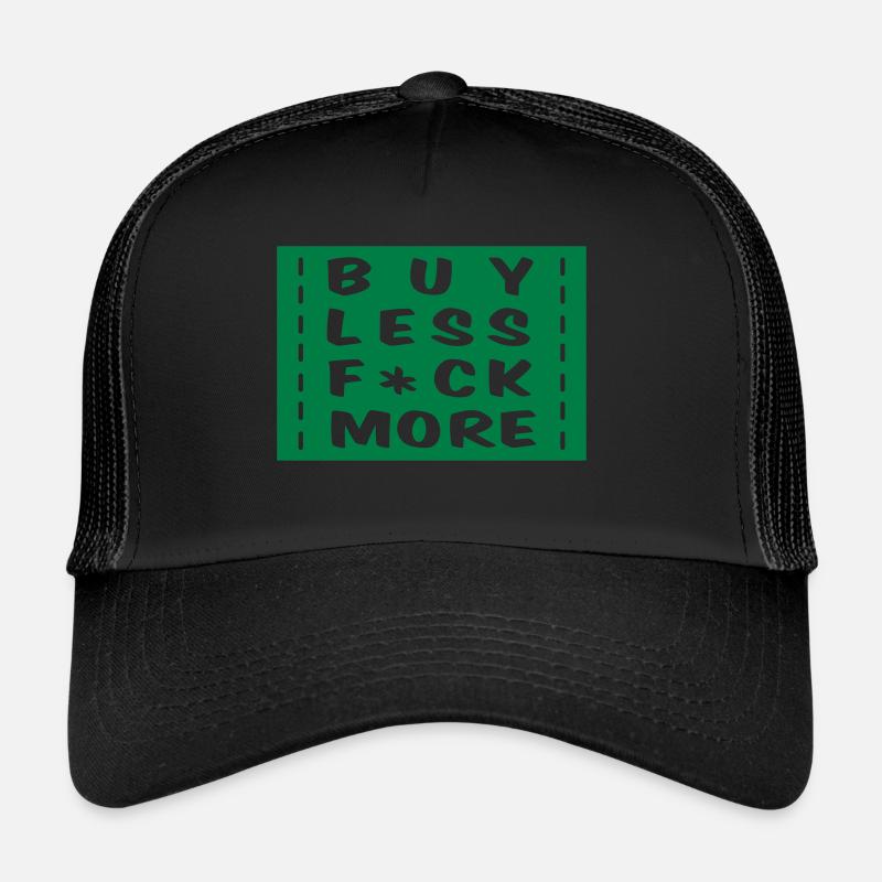 buy less fuck more 1 Casquette trucker 