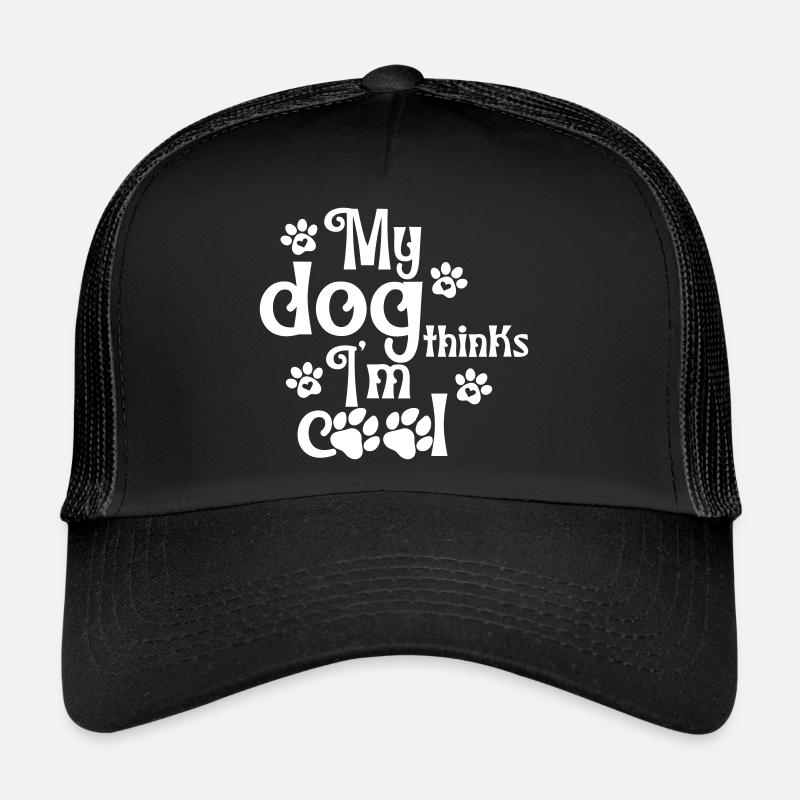 Mon chien pense que je suis cool Casquette trucker 