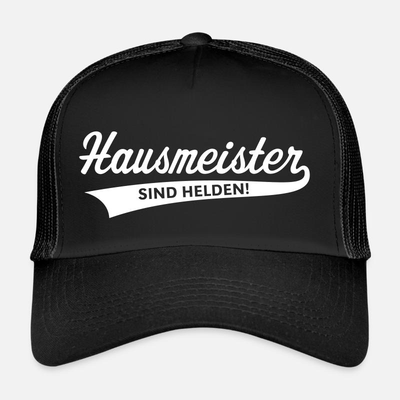 Hausmeister Sind Helden! (Facility Manager, Beruf) - Trucker Cap - Schwarz/Schwarz