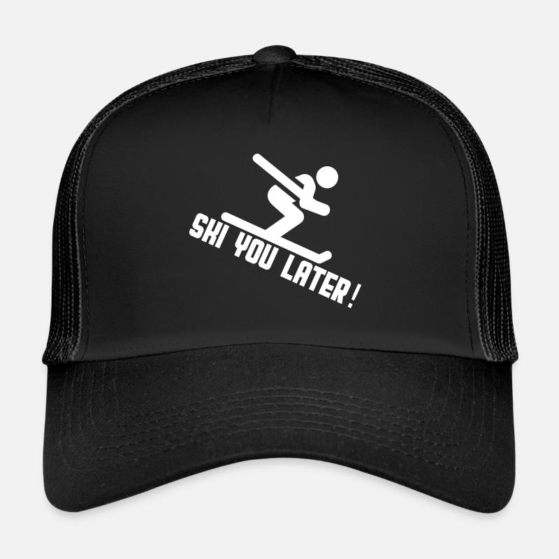 Ski you later Trucker Cap