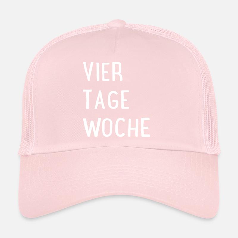 Four days a week Trucker Cap