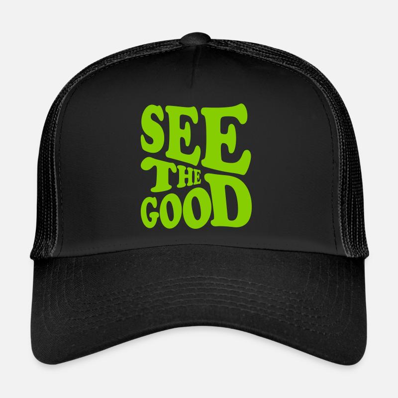 see the good Zitat Trucker Cap