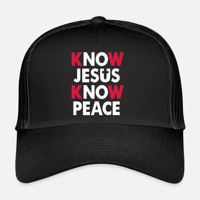 Know Jesus - Know Peace Trucker Cap