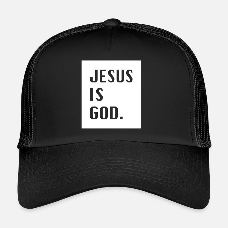 Jesus is God. Trucker Cap