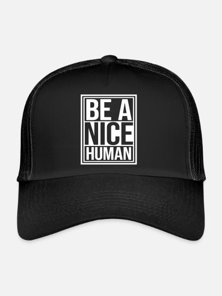 Soyez une gentille citation d’amour et de gentillesse humaine - Casquette trucker  - noir/noir - Devant