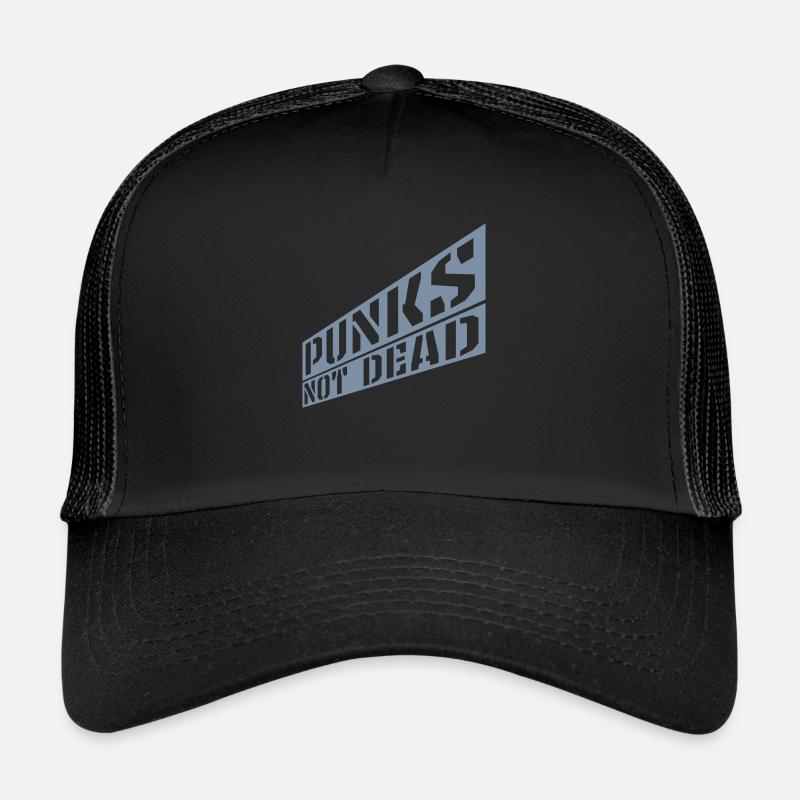 punks not dead quote Trucker Cap