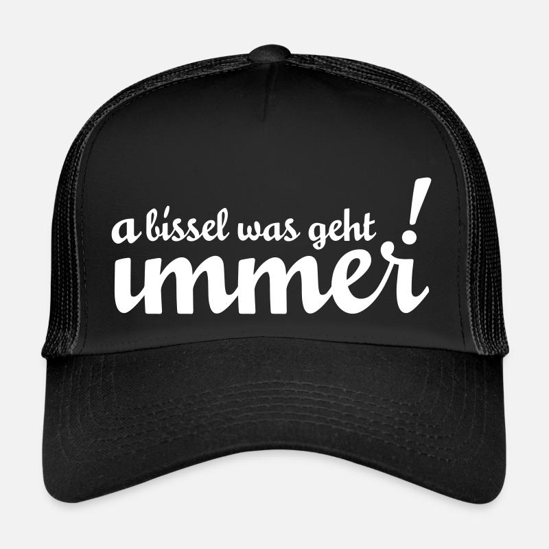 A bissel was geht immer – mit oder ohne Stenz - Trucker Cap - Schwarz/Schwarz