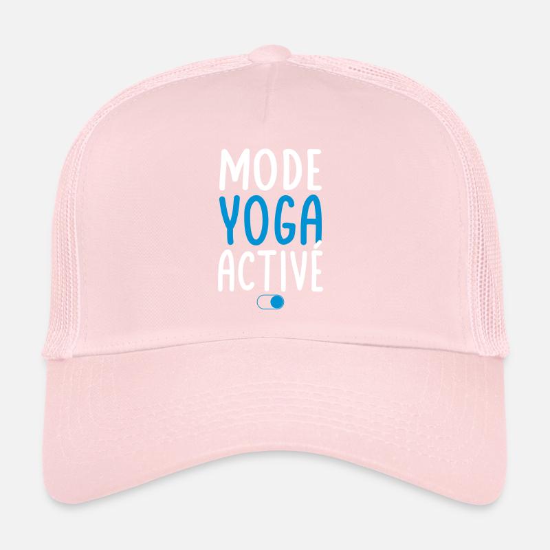 Mode Yoga activé - Idée cadeau Casquette trucker 