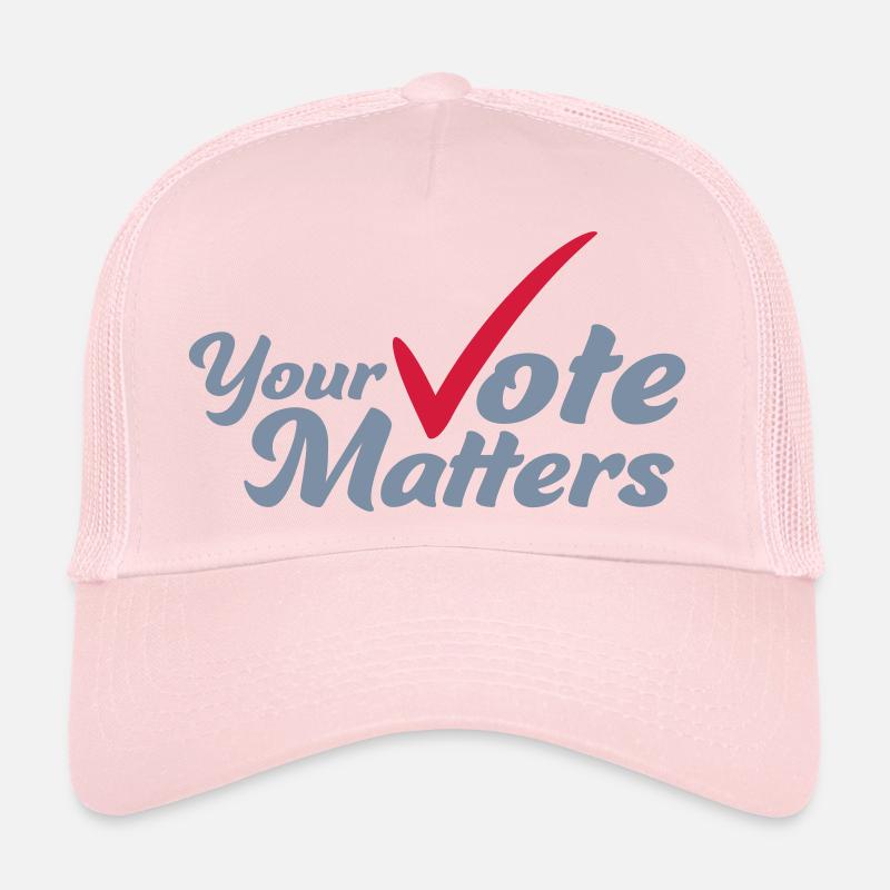 votre vote compte citation Casquette trucker 