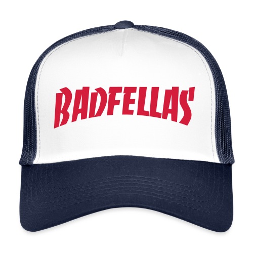 Badfellas Trash - Trucker Cap