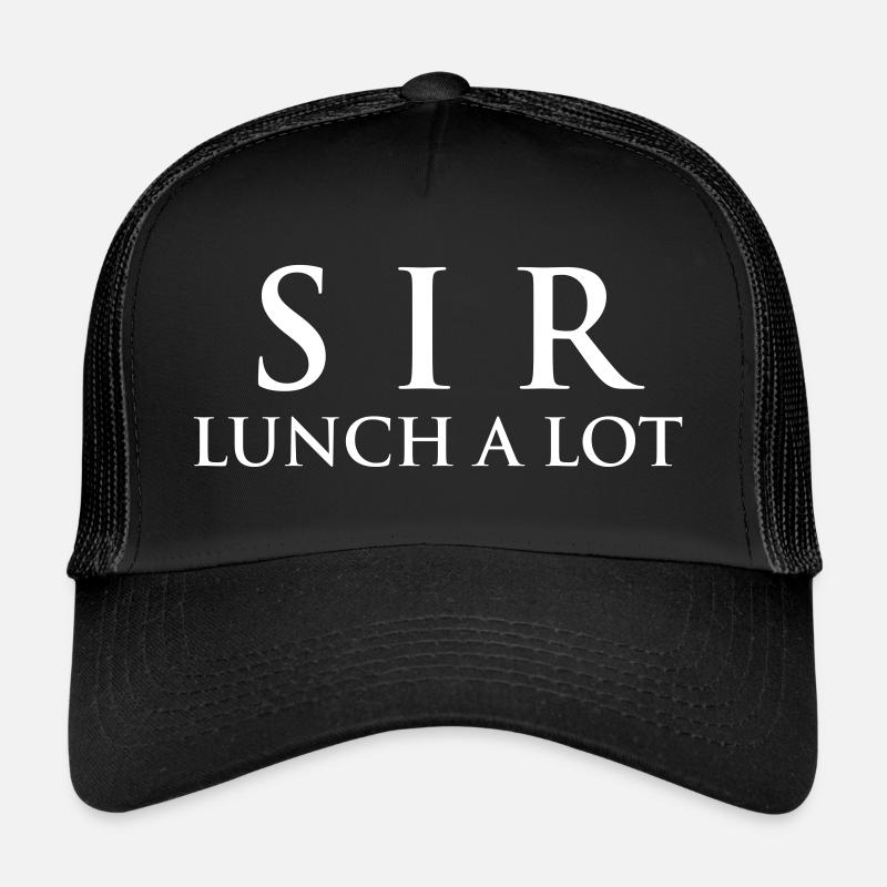 SIR LUNCH A LOT Trucker Cap