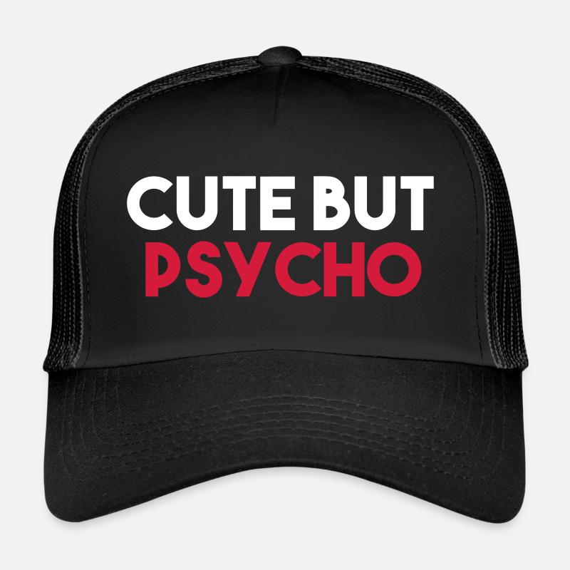 CUTE BUT PSYCHO Trucker Cap
