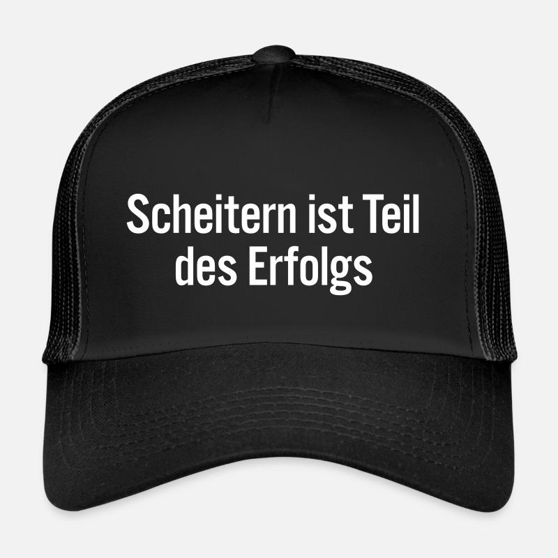 Scheitern ist Teil des Erfolgs Trucker Cap