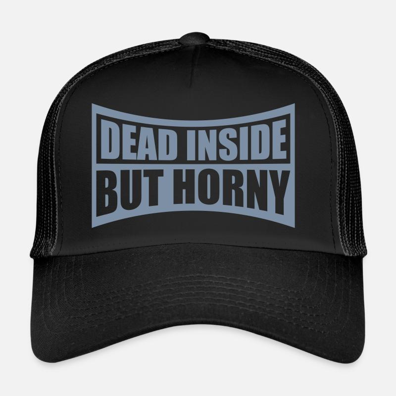 dead inside but horny Trucker Cap