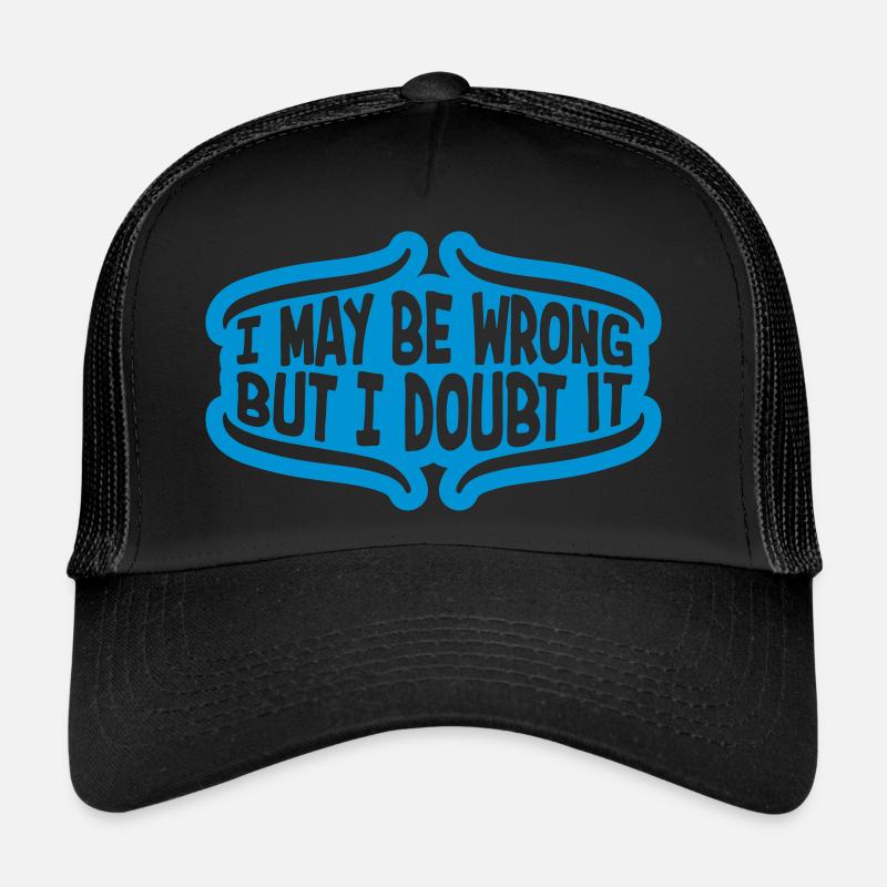 Je peux me tromper Casquette trucker 