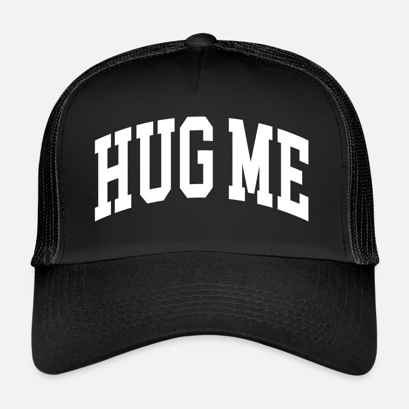 Fais-moi un câlin Casquette trucker 