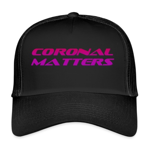 Logo von Coronal Matters - Trucker Cap