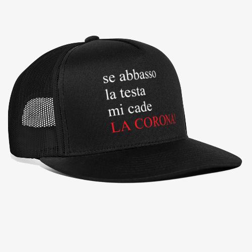LA CORONA! - Trucker Cap