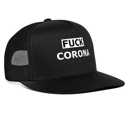 FUCK CORONA - Trucker Cap