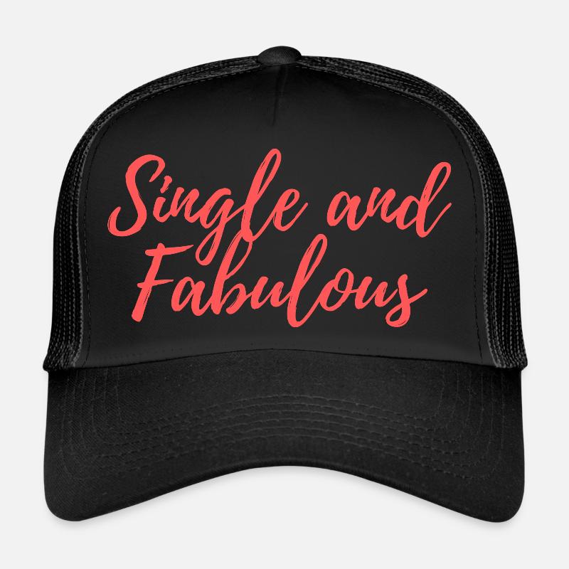 Single and Fabulous - Trucker Cap - black/black