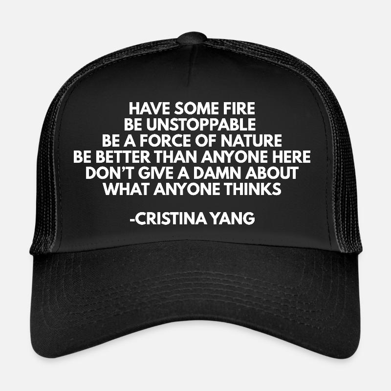 greysanatomy Cristina Yang quote Trucker Cap