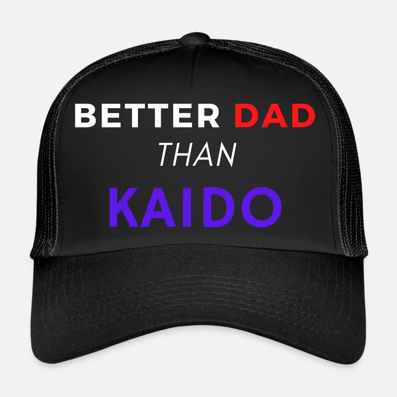 BETTER DAD THAN KAIDO Casquette trucker 
