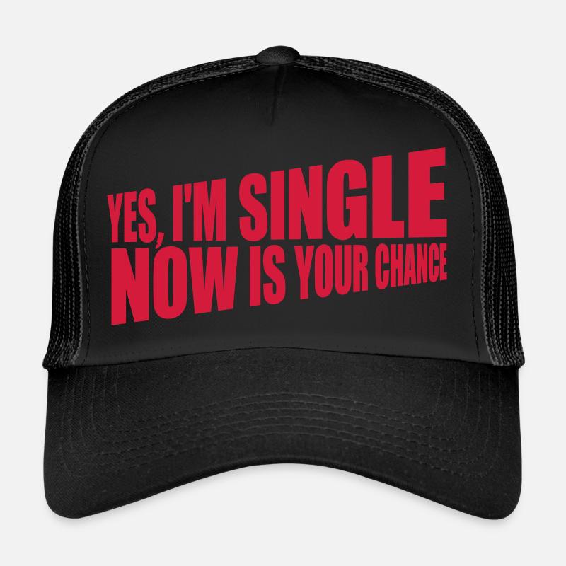 célibataire maintenant votre chance Casquette trucker 
