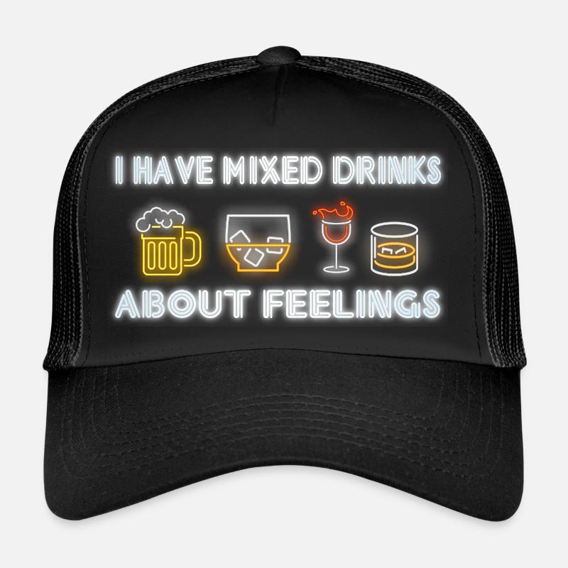 Mixed feelings and exquisite drinks Trucker Cap