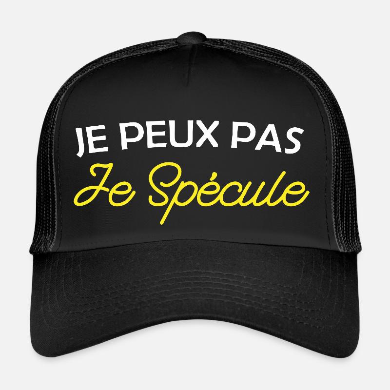 je peux pas je spécule Casquette trucker 