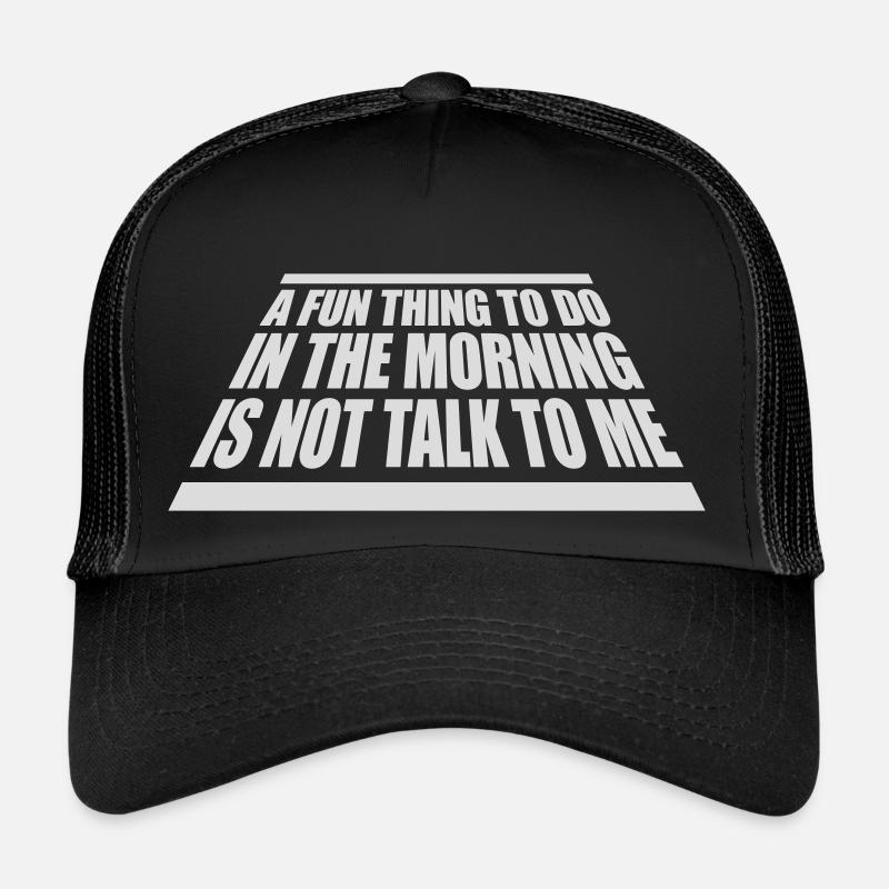 ne me parle pas Casquette trucker 