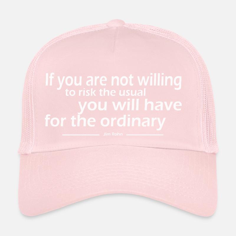 Si vous n’êtes pas prêt à risquer comme d’habitude, vous Casquette trucker 