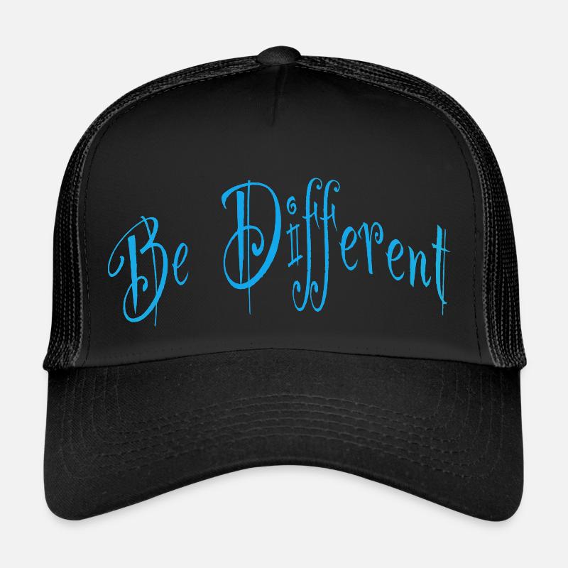 Be different or different Trucker Cap