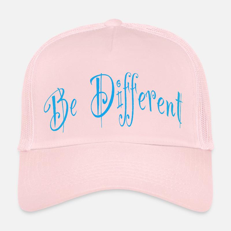 Be different or different Trucker Cap
