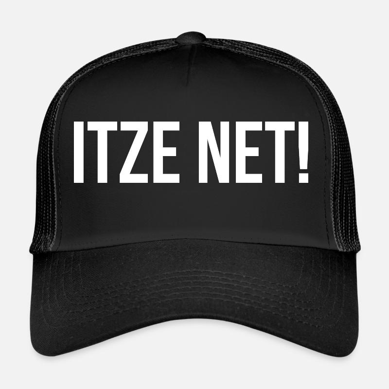 Itze Net! - Trucker Cap - Schwarz/Schwarz