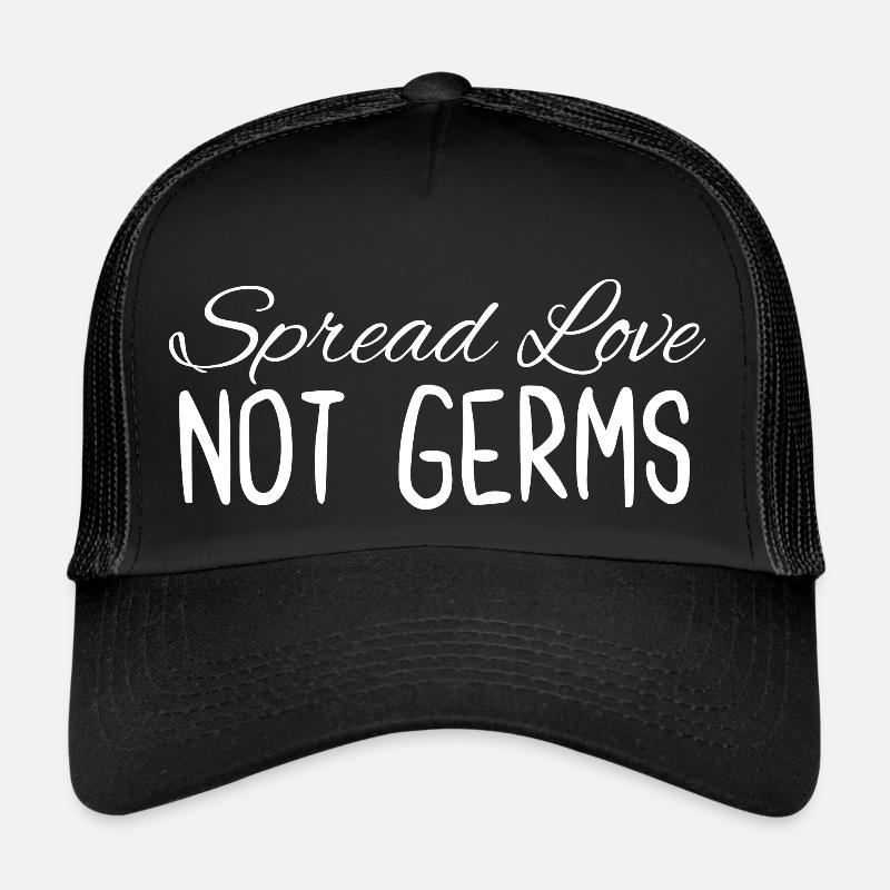 Répandre l’amour, pas les germes Casquette trucker 