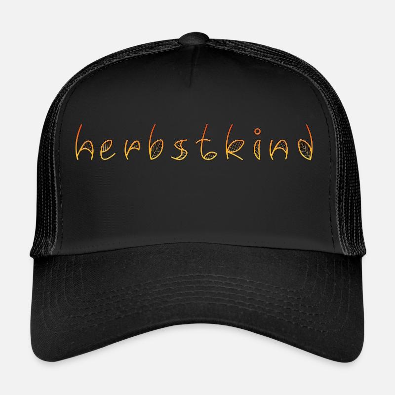 Herbstkind - Herbst - Geschenk - Schriftzug Trucker Cap