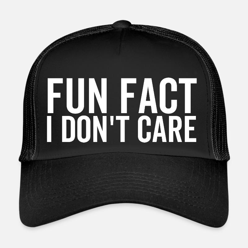 Fun Fact I Don't Care Trucker Cap