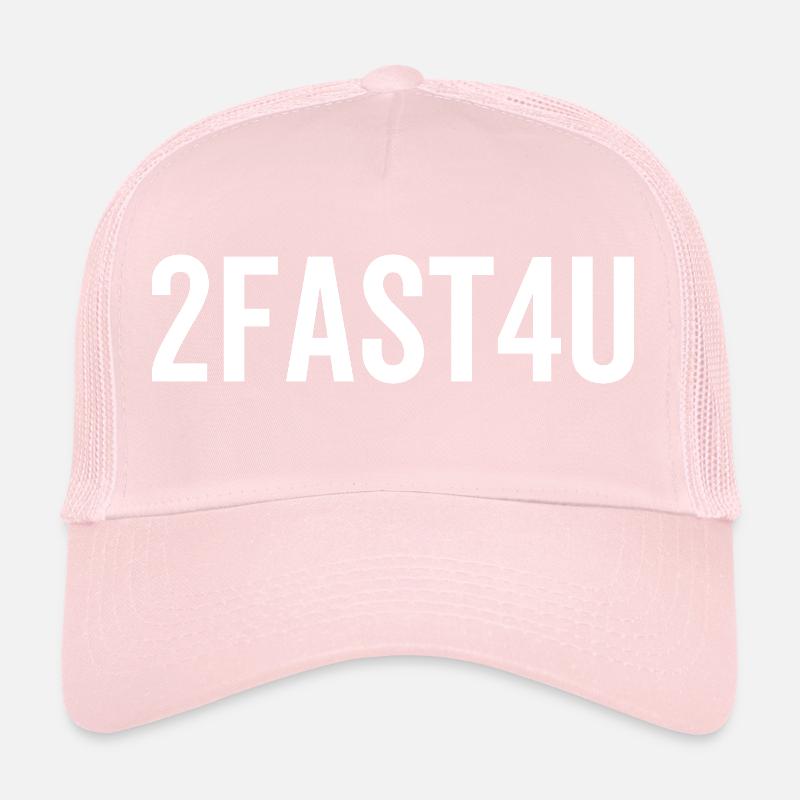 2Fast4U Trucker Cap