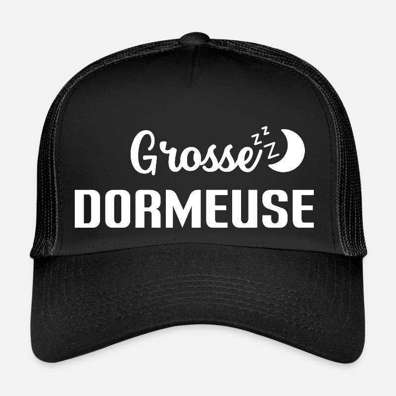 grosse dormeuse citation humour Casquette trucker 