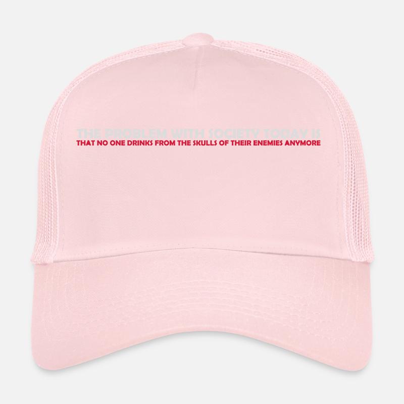 drinks from enemies skulls Trucker Cap
