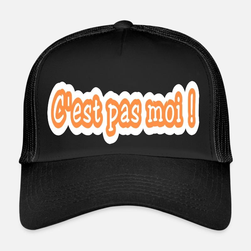 C'est pas moi ! Casquette trucker 