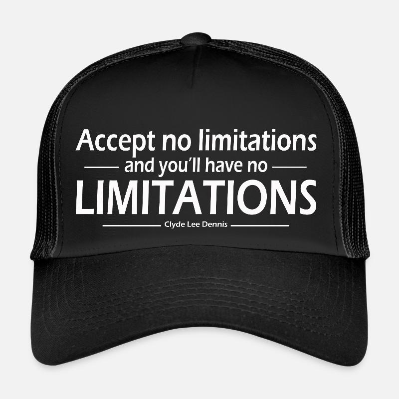 Accept no limitations limitations Clyde Lee Dennis Trucker Cap