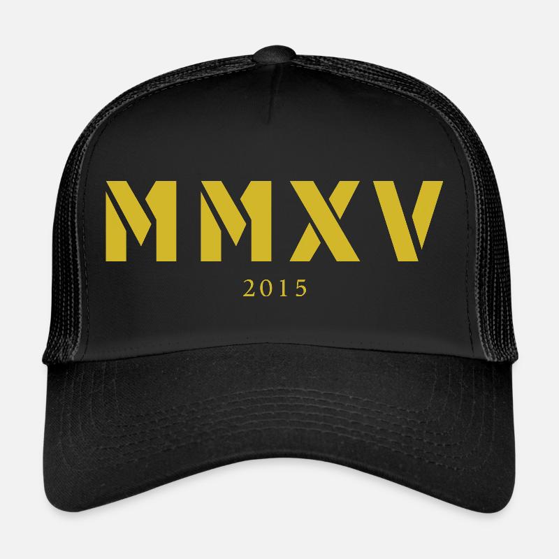 Mit römischen Zahlen - Made in 2015 - MMXV Trucker Cap