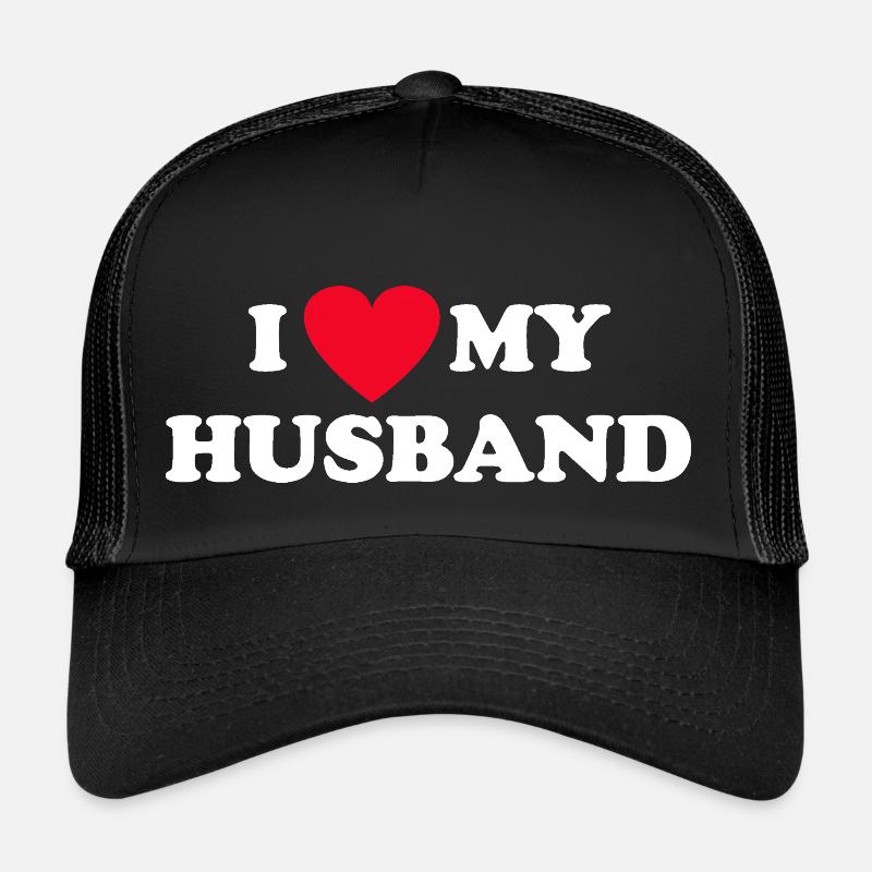 I Love My Husband Trucker Cap
