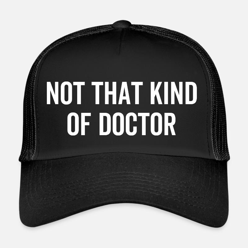 Nicht diese Art von Arzt Trucker Cap
