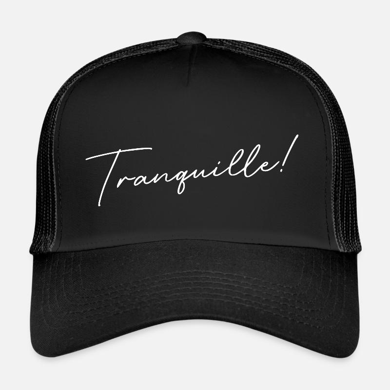 tranquille Design minimaliste Casquette trucker 