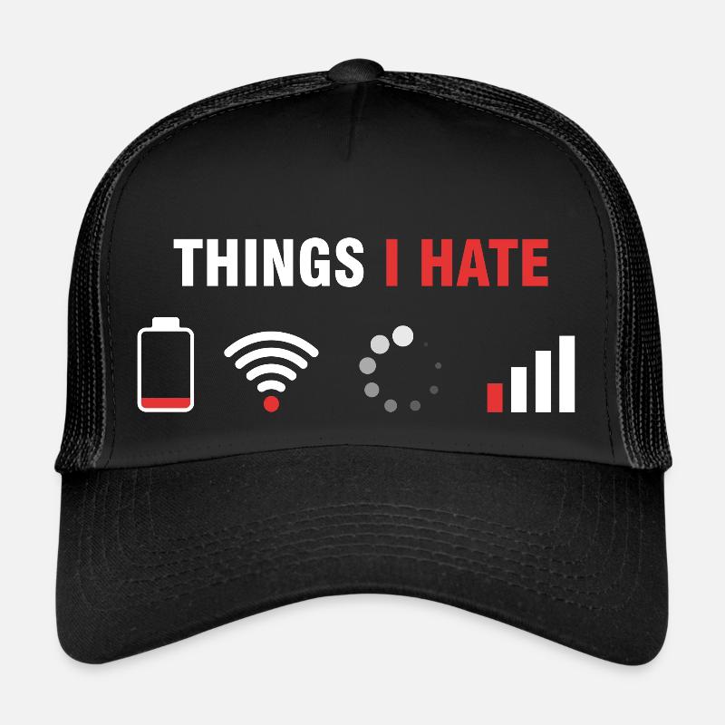 Things I hate - Humor Gamer & Programmer Trucker Cap